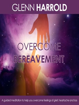 cover image of Overcome Bereavement